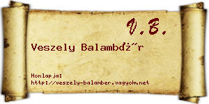Veszely Balambér névjegykártya